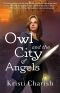 [The Adventures of Owl 02] • Owl and the City of Angels